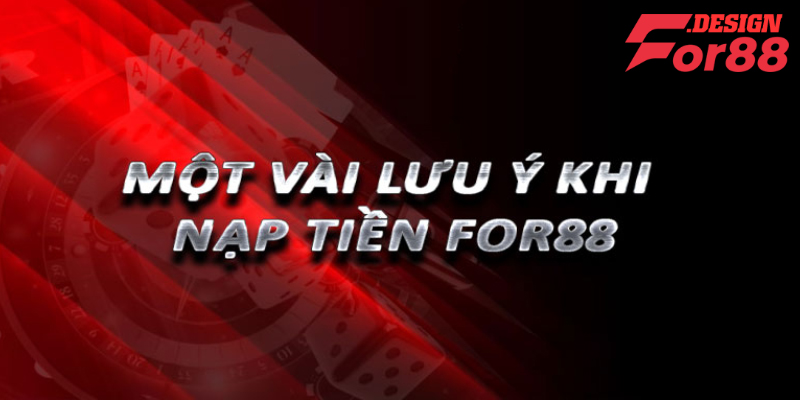 luu-y-nap-tien-for88